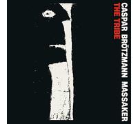 Casper Brötzmann Massaker The Tribe (Vinyl) 12" Album