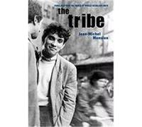 The Tribe, Contributions a L'Histoire De L'Internationale Situationniste Et Son Temps. 1. Francesco Milo, Gerard Berreby, Jean-Michel Mension (Auteur)