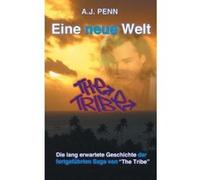 The Tribe: Eine neue Welt - [Livre en VO] A J Penn, E Krug (Auteur)