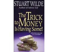 The Trick to Money is Having Some,