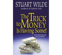 The Trick to Money is Having Some,