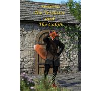The Trickster and The Cabin