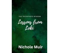 The Trickster’s Wisdom - Lessons from Loki