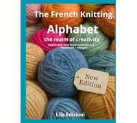 The Tricotin Alphabet, the Realm of Creativity: Uppercase and Lowercase Letters + Images and Numbers