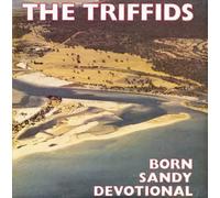 The Triffids Born Sandy Devotional (CD) Limited Album