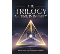 THE TRILOGY OF TIME IN INFINITY