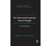 The Trinity and Ecumenical Church Thought