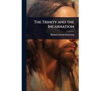 The Trinity and the Incarnation
