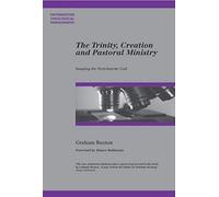 The Trinity, Creation And Pastoral Ministry