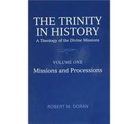 The Trinity in History by Robert M. Doran SJ Robert M. Doran SJ (Auteur)