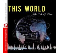 The Trio Of Time - This World (Johnny Kitchen Presents The Trio Of Time) (Digitally Remastered)