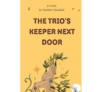 The Trio’s Keeper Next Door: “A Story of Roots, Silence, and the Women Who Remembered”