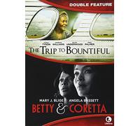 The Trip to Bountiful/Betty & Coretta