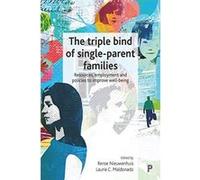 The triple bind of single-parent families - [Version Originale] Inconnu (Auteur)