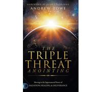 The Triple Threat Anointing