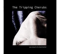 The Tripping Cherubs - Pop Songs for the Disenchanted