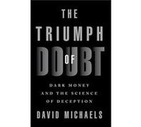 The Triumph of Doubt - David Michaels - Oxford University Press Inc - Livre en Anglais - Paperback David MichaelsDavid Michaels (Auteur)