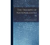 The Triumph Of Nationalization