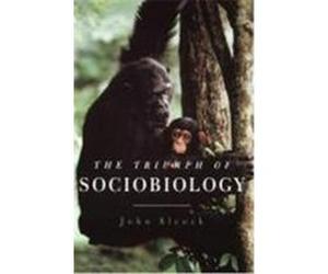 The Triumph of Sociobiology John Alcock (Auteur)