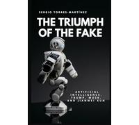 The Triumph of the Fake: Artificial Intelligence, Trump, Musk, and Jianwei Xun