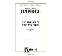 [(The Triumph of Time and Truth)] [Author: George Frideric Handel] published on (January, 2005)
