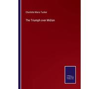 The Triumph Over Midian