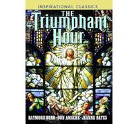 The Triumphant Hour