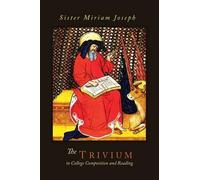 The Trivium In College Composition And Reading