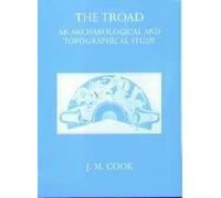 The Troad: An Archaeological and Topographical Study