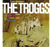 The Troggs - from Nowhere [Import]