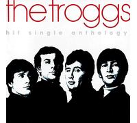 The Troggs – Hit Single Anthologie – Mercury
