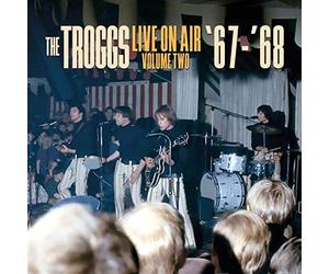The Troggs - Live on Air: Volume Two Allemand]