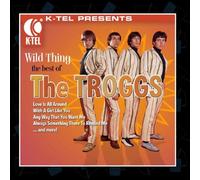 The Troggs - Wild Thing - The Best of the Troggs