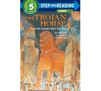 The Trojan Horse: How the Greeks Won the War