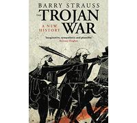 Barry Strauss – The Trojan War – Broché
