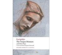 The Trojan Women and Other Plays by Euripides Paperback Book Euripides (Auteur)