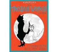 The Trojan Women by Anne Carson Anne Carson (Auteur)