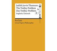 The Trolley Problem / Das Trolley-Problem