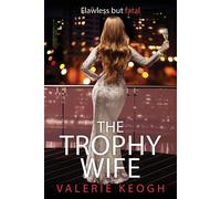 The Trophy Wife