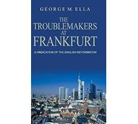 The Trouble-Makers At Frankfurt