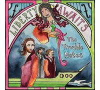 The Trouble Notes – Liberty Awaits – Vinyle 33 tours (LP)