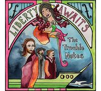 The Trouble Notes – Liberty Awaits – Vinyle 33 tours (LP)