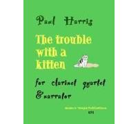 The Trouble With A Kitten / Score + Parties