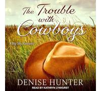 The Trouble with Cowboys (Big Sky Romance)