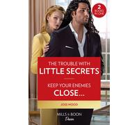 The Trouble With Little Secrets / Keep Your Enemies Close...