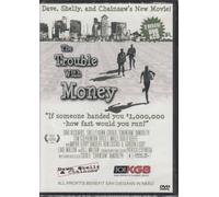 The Trouble With Money - Dave, Shelly and Chainsaw's New Movie ! - DVD and The Best Bits of 2006 - CD audio