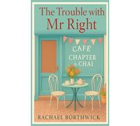 The Trouble with Mr Right