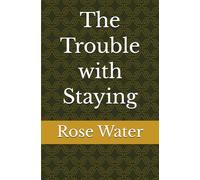 The Trouble with Staying