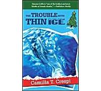 The Trouble With Thin Ice