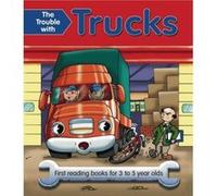 The Trouble with Trucks Nicola Baxter Nicola Baxter (Auteur)